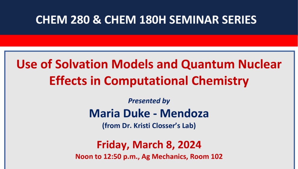 Join Maria Duke-Mendoza for a seminar on the cutting-edge of computational chemistry, focusing on solvation models and quantum mechanics for precise chemical simulations.