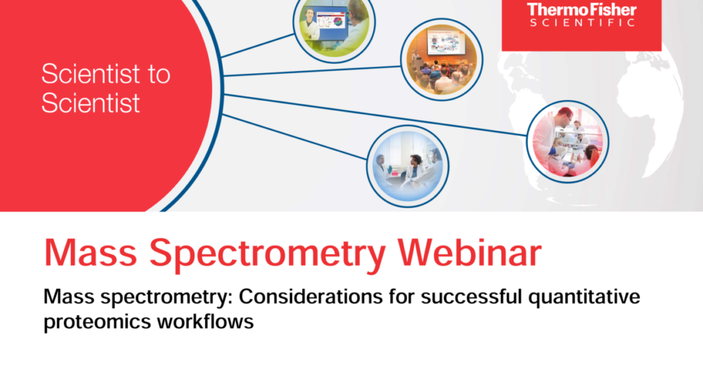 Dr. Bhavin Patel to present Topic: Mass Spectrometry: Considerations for Successful Quantitative Proteomics Workflows