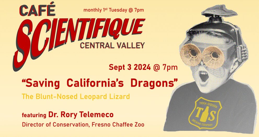 Cafe Scientifique, Saving California's Dragons